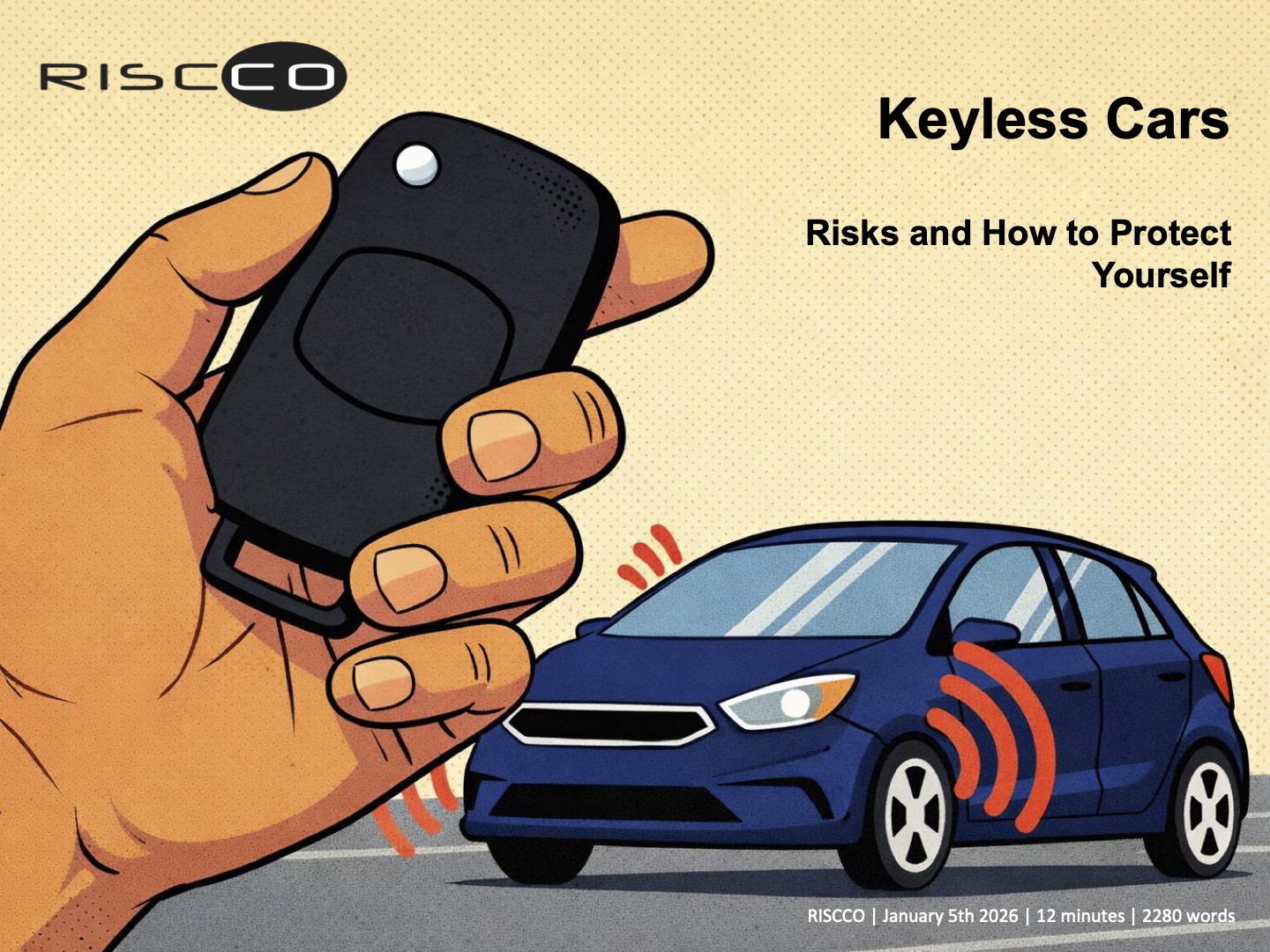 Keyless Cars: Risks and How to Protect Yourself – RISCCO Consulting